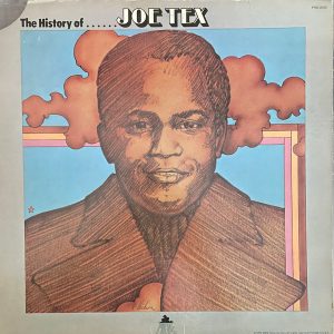 Joe Tex - The History of ... Joe tex