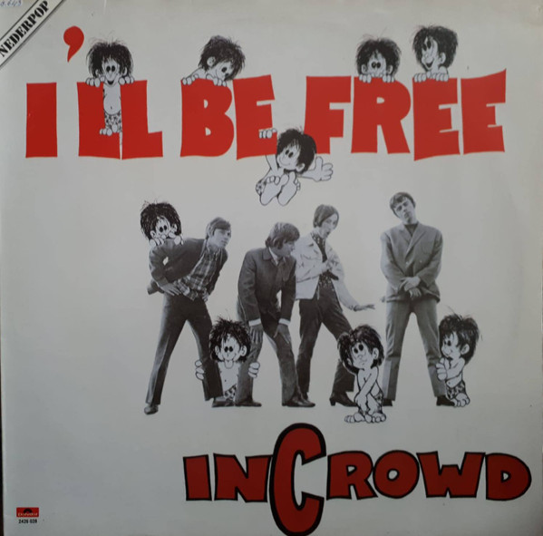 InCrowd - I'll Be Free - Afbeelding 1