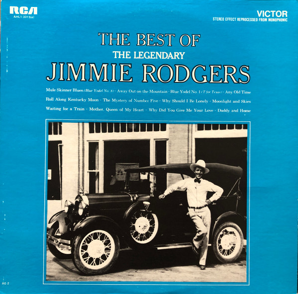 Jimmie Rodgers – The Best Of The Legendary Jimmie Rodgers - Afbeelding 1