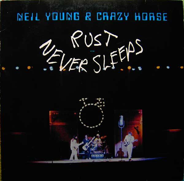 Neil Young & Crazy Horse – Rust Never Sleeps - Afbeelding 1