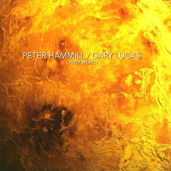 Peter Hammill / Gary Lucas - Other World - Afbeelding 1