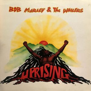 Bob Marley and the Wailers - Uprising