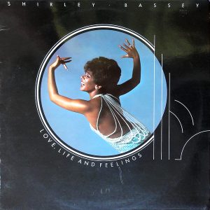 Shirley Bassey - Love, Life and Feelings