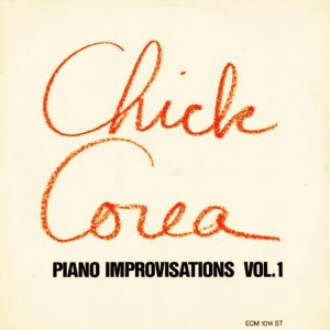 Chick Corea - Piano Improvisations vol. 1
