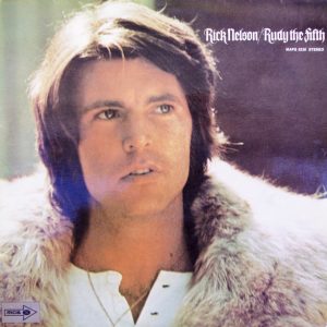 Rick Nelson & The Stone Canyon Band ‎– Rudy The Fifth