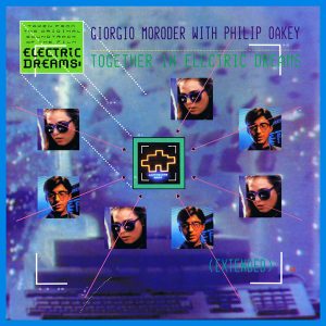 Giorgio Moroder With Philip Oakey – Together In Electric Dreams (Extended)