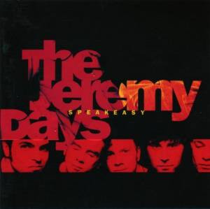 The Jeremy Days – Speakeasy