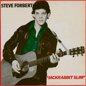 Steve Forbert - Jackrabbit Slim