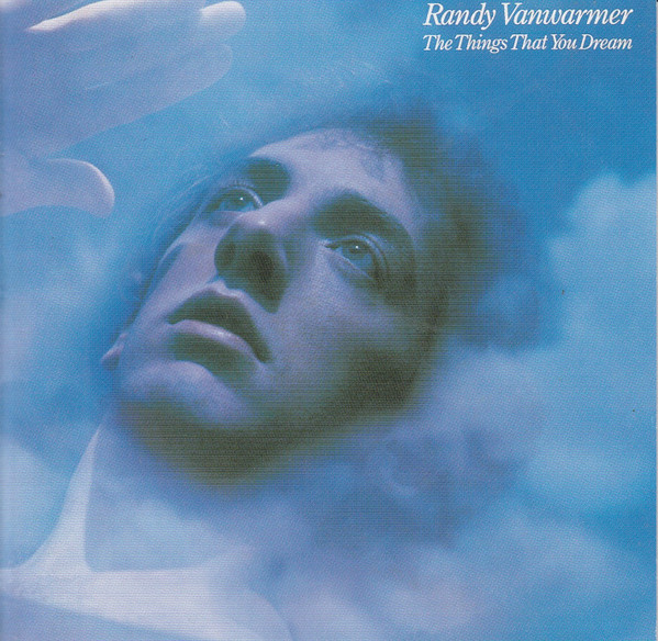 Randy Vanwarmer - The Things That You Dream - Afbeelding 1
