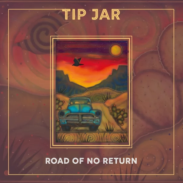 Tip Jar - Road of No Return - Afbeelding 1