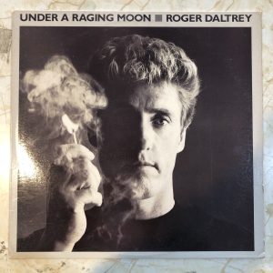 Roger Daltrey - Under a Raging Moon