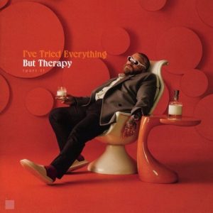 Teddy Swims - I've Tried Everything But Therapy (Part 1)