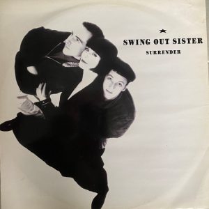 Swing Out Sister - Surrender (12" Maxisingle)