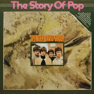 The Spencer Davis Group - The Story of Pop