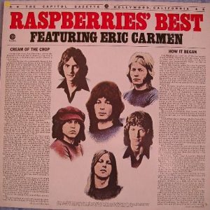 Raspberries - Raspberries' Best ft. Eric Carmen
