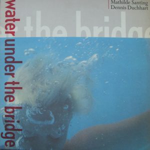 Mathilde Santing - Water Under the Bridge (mini-LP)