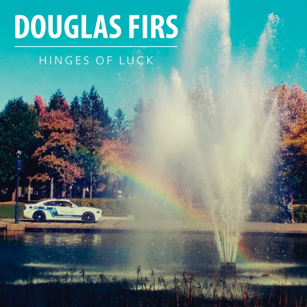 Douglas Firs - Hinges Of Luck - Afbeelding 1