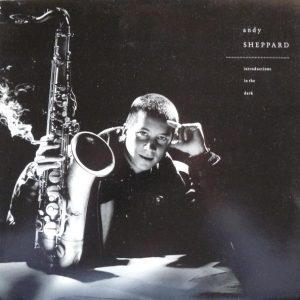 Andy Sheppard – Introductions In The Dark