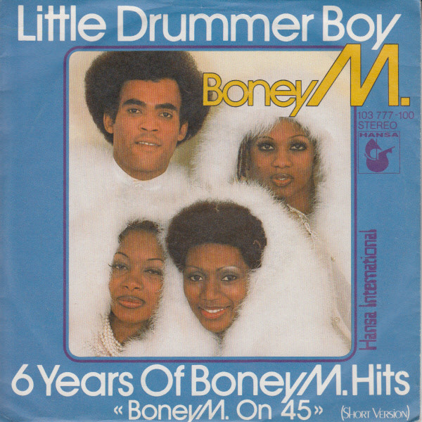 7" | Boney M. – Little Drummer Boy / 6 Years Of Boney M. Hits "Boney M. On 45" (Short Version) - Afbeelding 1