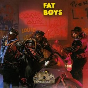 Fat Boys - Coming Back Hard Again