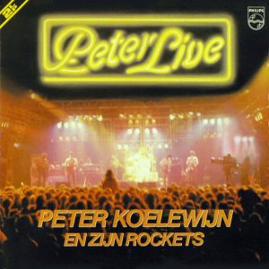 Peter Koelewijn en zijn Rockets - Peter Live (2 LP)