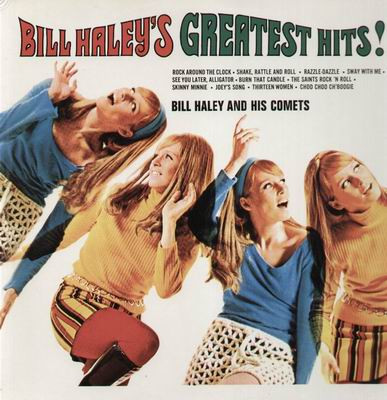 Bill Haley And His Comets – Bill Haley's Greatest Hits! - Afbeelding 1