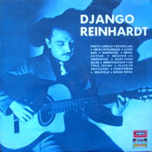 Django Reinhardt Et Son Quintette Du Hot Club De France – Django Reinhardt