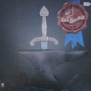 Rick Wakeman – The Myths And Legends Of King Arthur And The Knights Of The Round Table