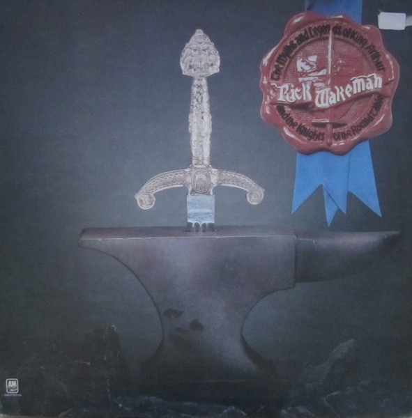 Rick Wakeman – The Myths And Legends Of King Arthur And The Knights Of The Round Table - Afbeelding 1