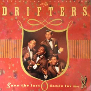 The Drifters – Save The Last Dance For Me (The Definitive Collection)