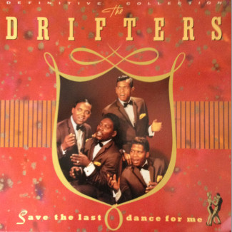 The Drifters – Save The Last Dance For Me (The Definitive Collection) - Afbeelding 1