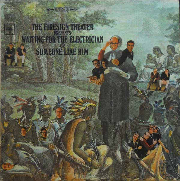 The Firesign Theater – Waiting For The Electrician Or Someone Like Him - Afbeelding 1