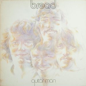 Bread - Guitar Man