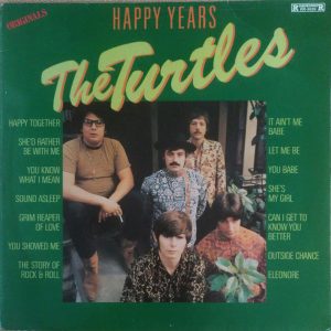 The Turtles - Happy Years