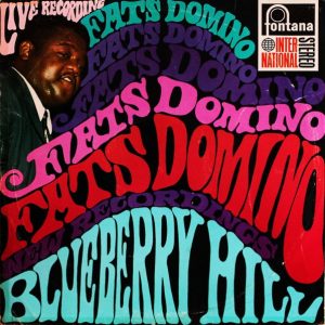 Fats Domino – Blueberry Hill