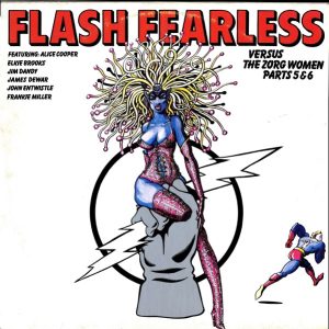 Various (o.a. Alice Cooper, John Entwistle) - Flash Fearless vs. The Zorg Women Parts 5&6