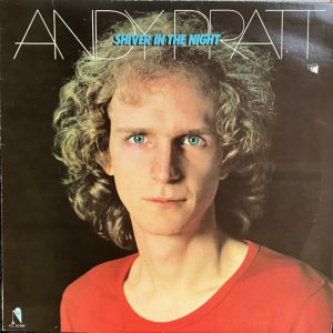 Andy Pratt - Shiver in the Night