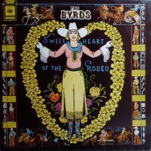 The Byrds - Sweetheart of the Rodeo