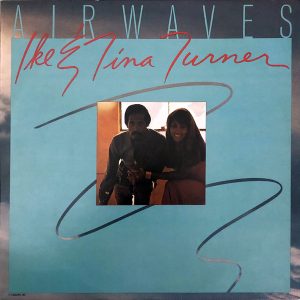 Ike and Tina Turner - Airwaves