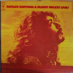 Carlos Santana & Buddy Miles - Live!
