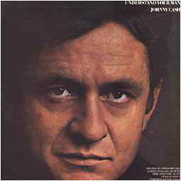 Johnny Cash - Understand Your Man