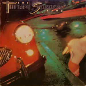 The Tarney/Spencer Band - Run for your Life