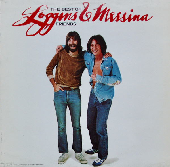 Loggins and Messina - The Best of Friends - Afbeelding 1