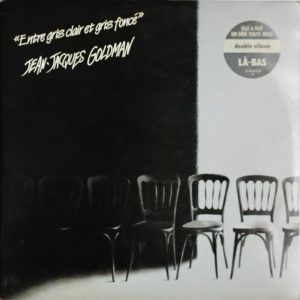 Jean Jacques Goldman - Entre Gris Claire et Gris Fonce (2 LP)