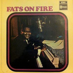 Fats Domino – Fats On Fire