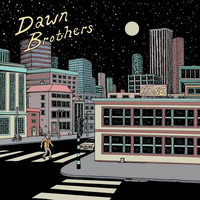 Dawn Brothers - Cry Alone - Afbeelding 1