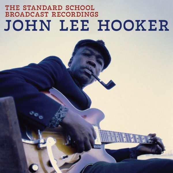 John Lee Hooker - The Standard School Broadcast Recordings - Afbeelding 1