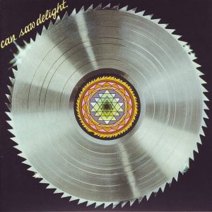Can - Saw Delight