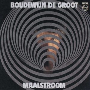 Boudewijn de Groot - Maalstroom