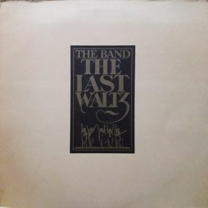 The Band ‎– The Last Waltz
